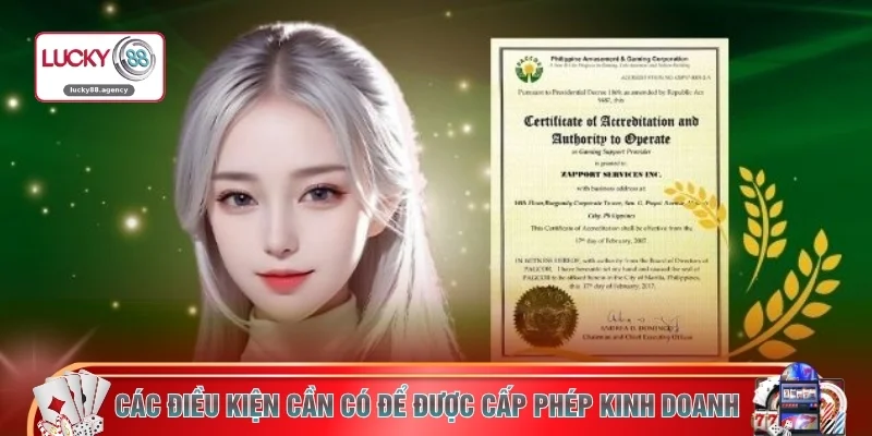 Các điều kiện cần có để được cấp phép kinh doanh  