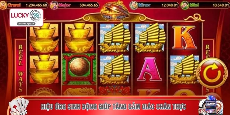 Hiệu ứng sinh động giúp tăng cảm giác chân thực