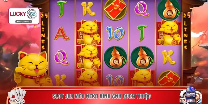 Slot Jili mèo Neko hình ảnh quen thuộc 