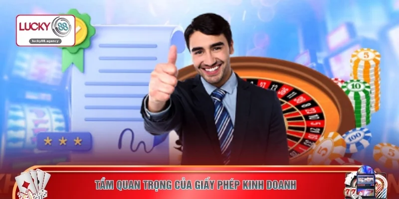 Tầm quan trọng của giấy phép kinh doanh 