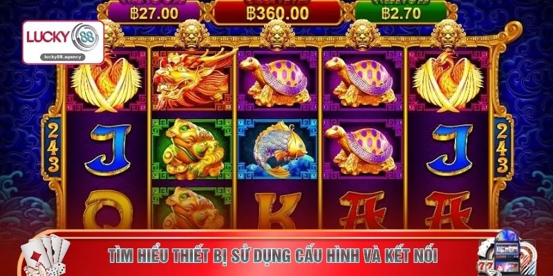 Tìm hiểu thiết bị sử dụng cấu hình và kết nối